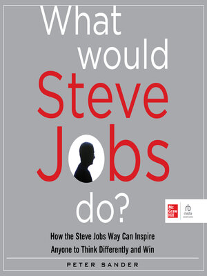 cover image of What Would Steve Jobs Do?